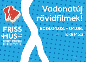 Hamarosan itt a Friss Hús rövidfilmfesztivál